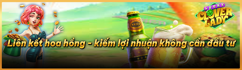 Liên kết hoa hồng - kiếm lợi nhuận mà không cần đầu tư